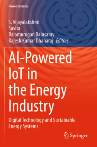 Kniha AI-Powered IoT in the Energy Industry Rajesh Kumar Dhanaraj