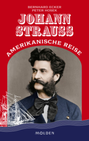 Kniha Johann Strauss' amerikanische Reise Peter Hosek