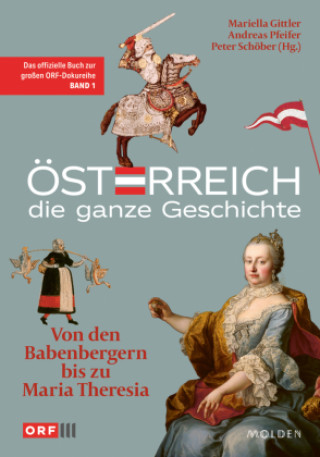 Book Österreich - Die ganze Geschichte Band 1 Andreas Pfeifer
