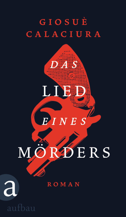 Knjiga Das Lied eines Mörders Verena von Koskull