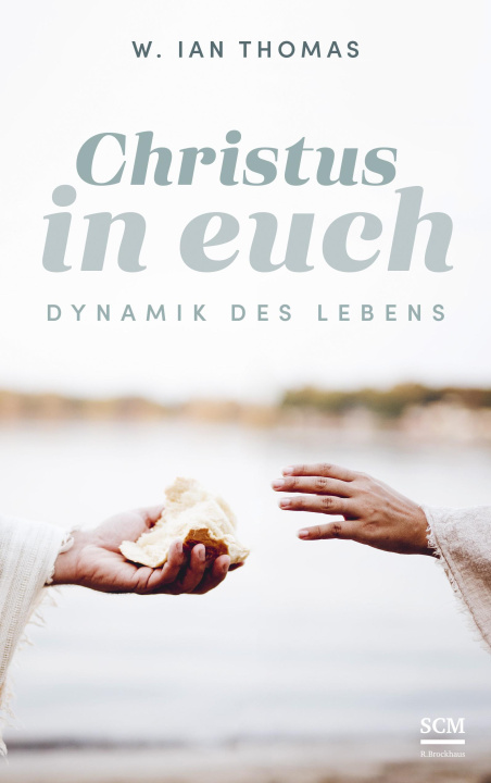 Knjiga Christus in euch W. Ian Thomas