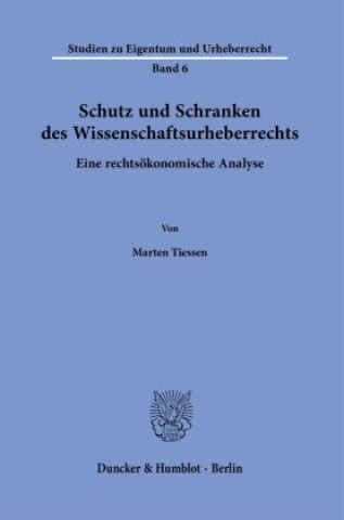 Knjiga Schutz und Schranken des Wissenschaftsurheberrechts. 