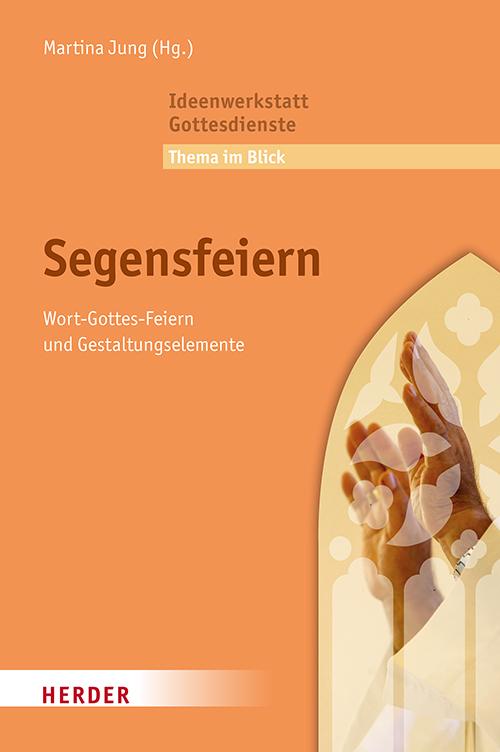 Knjiga Segensfeiern Martina Jung