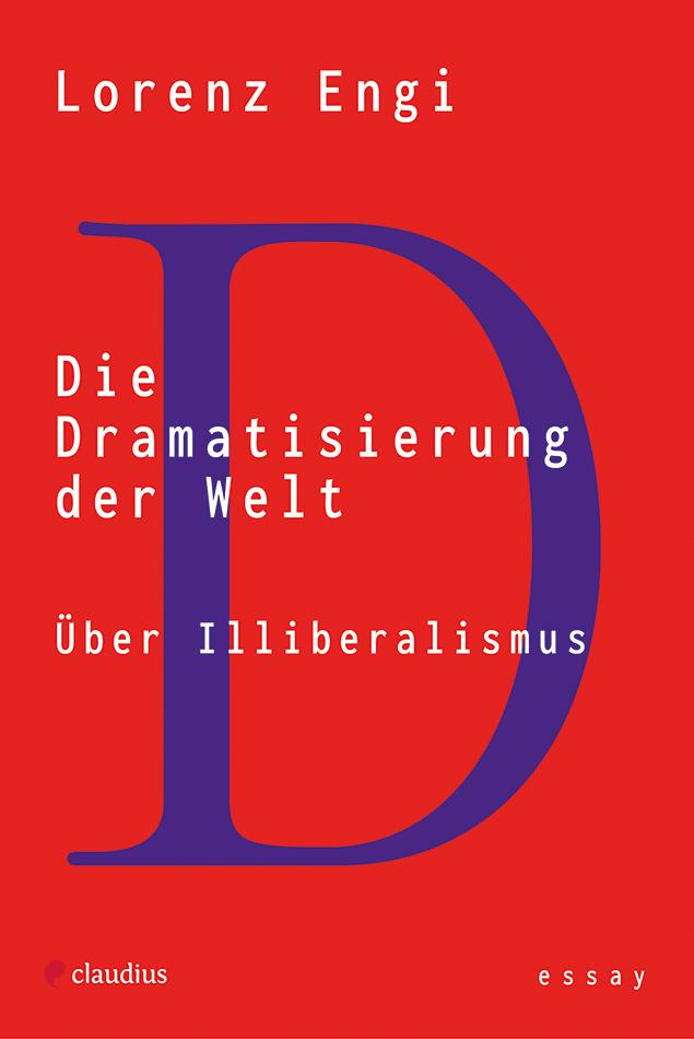 Knjiga Die Dramatisierung der Welt Lorenz Engi