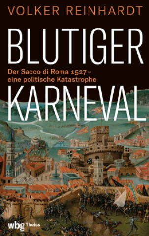 Kniha Blutiger Karneval Volker Reinhardt