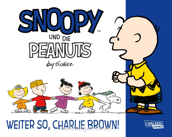 Kniha Snoopy und die Peanuts 6: Weiter so, Charlie Brown! Matthias Wieland