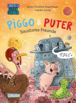 Kniha Piggo und Puter: Saustarke Freunde Valeska Scholz