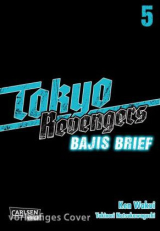 Kniha Tokyo Revengers: Bajis Brief 5 Yukinori Natsukawaguchi