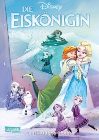 Kniha Disney Die Eiskönigin - Neue Abenteuer: Die Heldin in dir Joe Caramagna