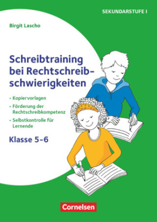 Książka Schreibtraining bei Rechtschreibschwierigkeiten - Kopiervorlagen zur Förderung der Rechtschreibkomptenz mit Selbstkontrolle für Lernende 