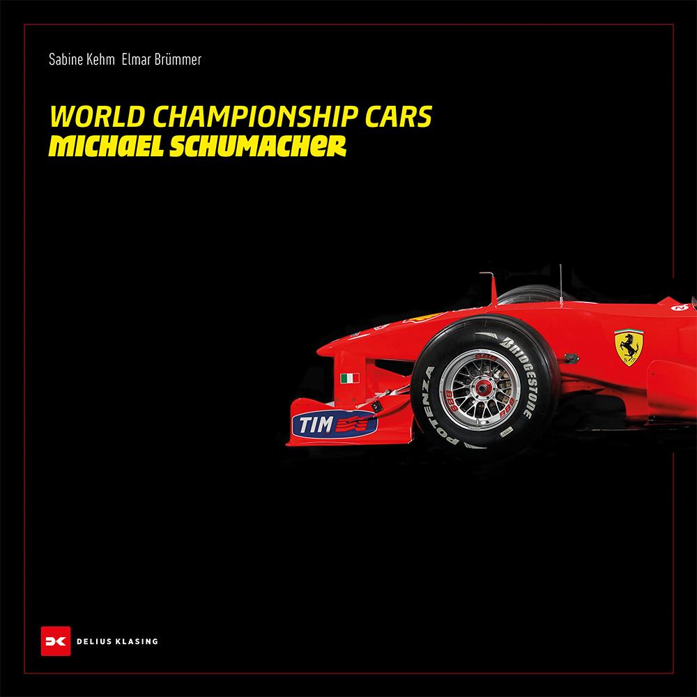 Livre World Championship Cars Michael Schumacher Sabine Kehm