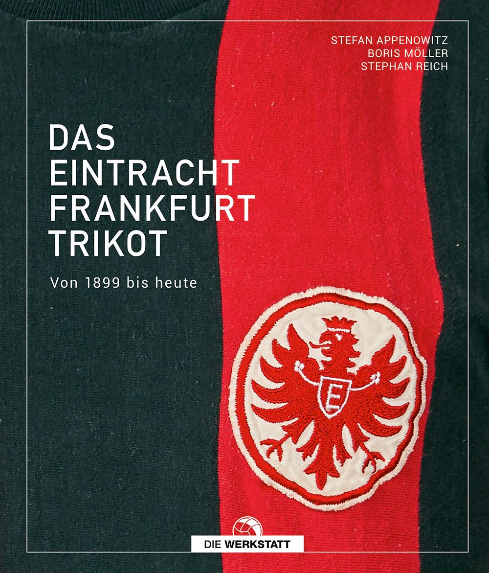 Kniha Das Eintracht-Frankfurt-Trikot Boris Möller