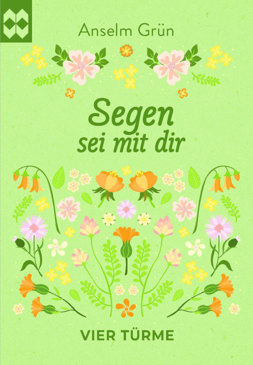 Knjiga Segen sei mit dir Anselm Grün
