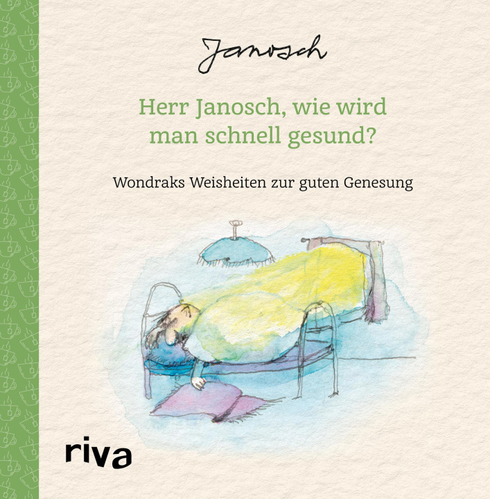 Carte Herr Janosch, wie wird man schnell gesund? Janosch