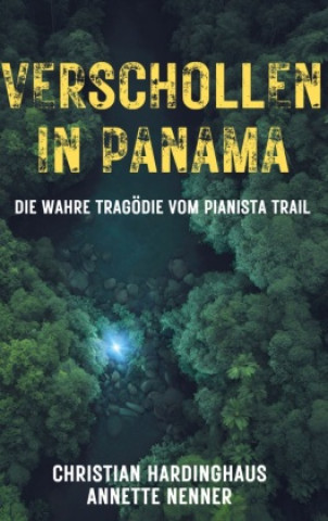 Kniha Verschollen in Panama Annette Nenner