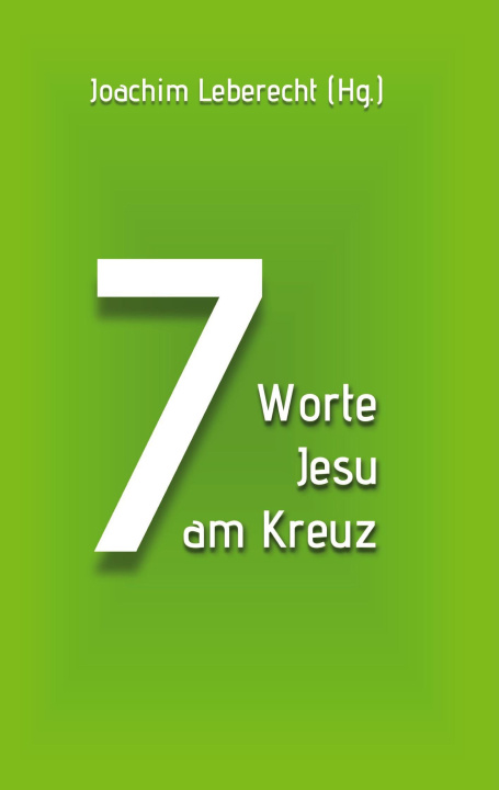 Carte 7 Worte Jesu am Kreuz 
