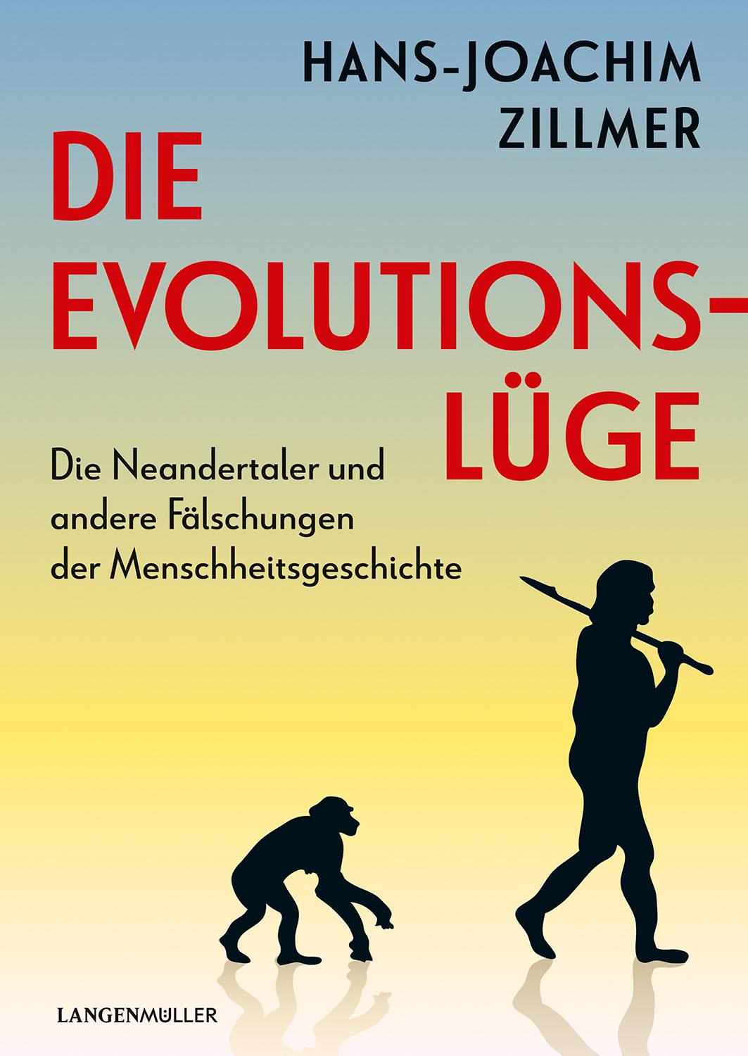 Knjiga Die Evolutionslüge Hans-Joachim Zillmer