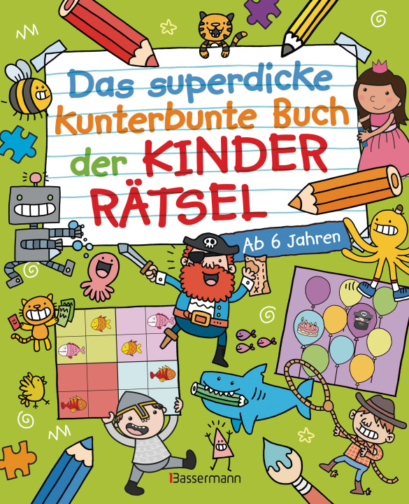 Kniha Das superdicke kunterbunte Buch der Kinderrätsel. Der Doppelband Sarah Lawrence