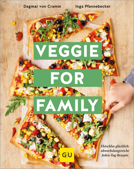 Kniha Veggie for Family - Erweiterte Neuausgabe 2024 Inga Pfannebecker