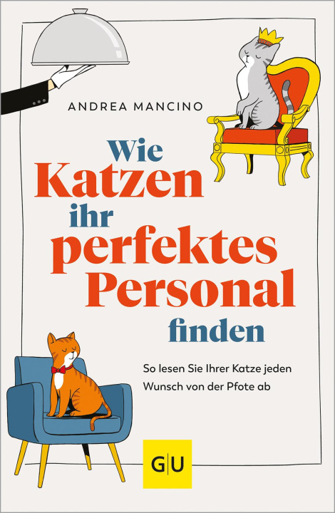 Könyv Wie Katzen ihr perfektes Personal finden 