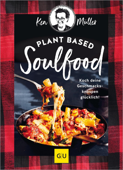 Knjiga Plant based Soulfood Ken Müller