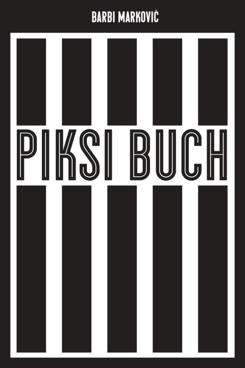 Kniha Piksi-Buch 