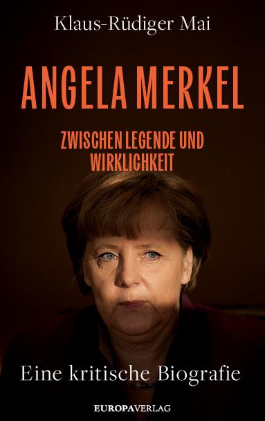 Knjiga Angela Merkel Klaus-Rüdiger Mai