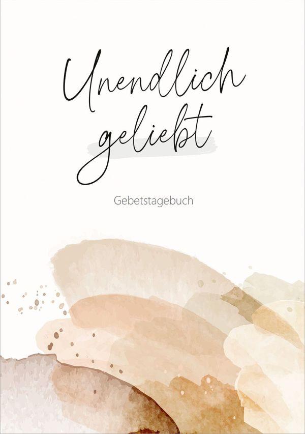 Kniha Unendlich geliebt - Gebetstagebuch 