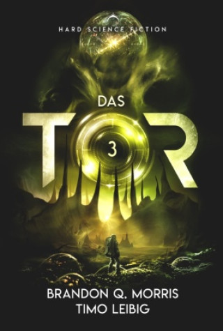 Knjiga Das Tor 3 Timo Leibig