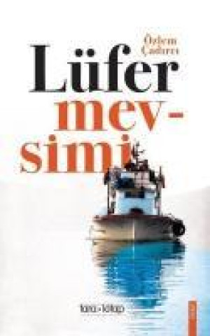 Boek Lüfer Mevsimi 