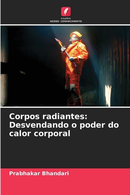 Book Corpos radiantes: Desvendando o poder do calor corporal Prabhakar Bhandari