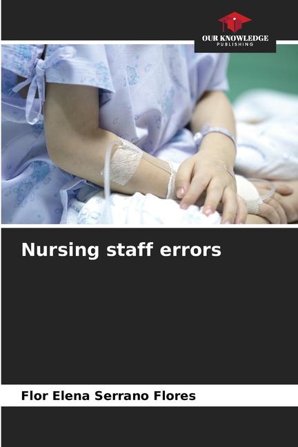 Knjiga Nursing staff errors Flor Elena Serrano Flores