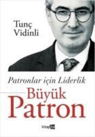 Knjiga Patronlar Icin Liderlik Büyük Patron 