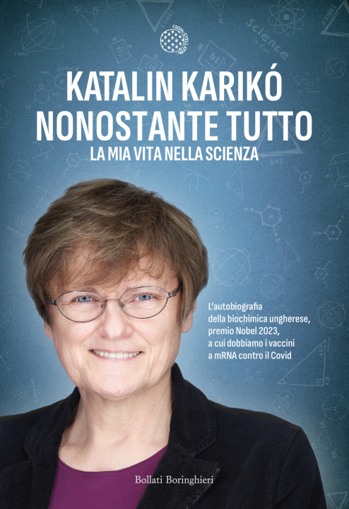 Könyv Nonostante tutto. La mia vita nella scienza Katalin Karikó