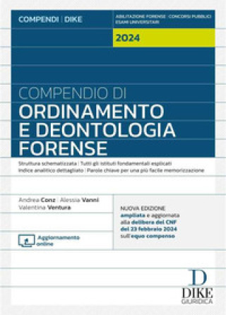Könyv Compendio di ordinamento e deontologia forense Andrea Conz
