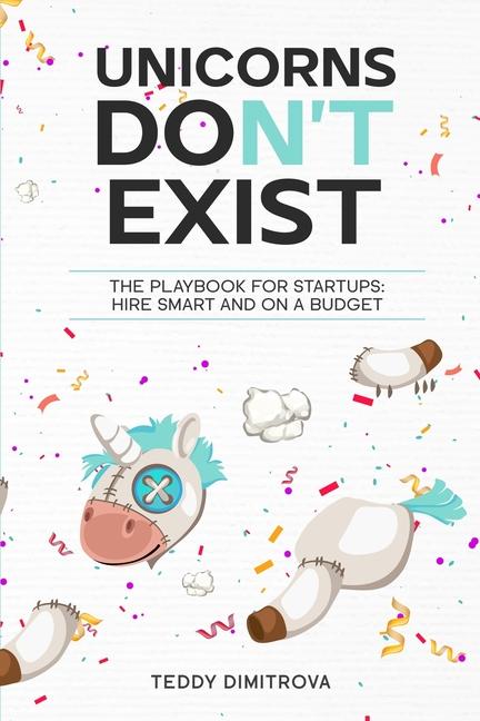 Knjiga Unicorns DON'T exist Teddy Dimitrova