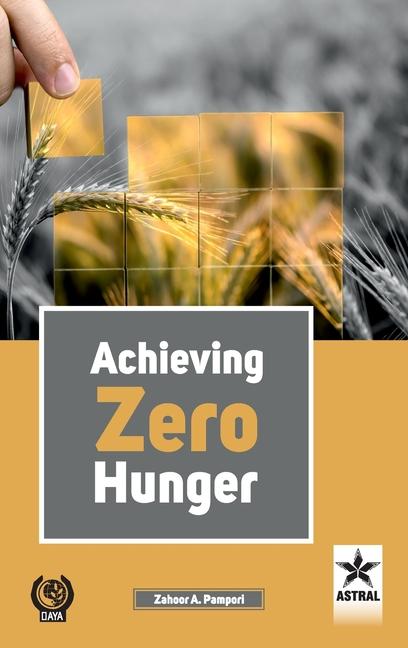 Knjiga Achieving Zero Hunger Zahoor A Pampori