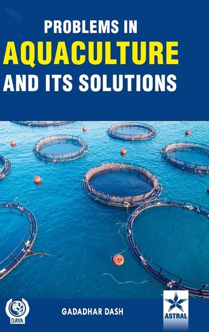 Carte Problems in Aquaculture and its Solutions Gadadhar Dash