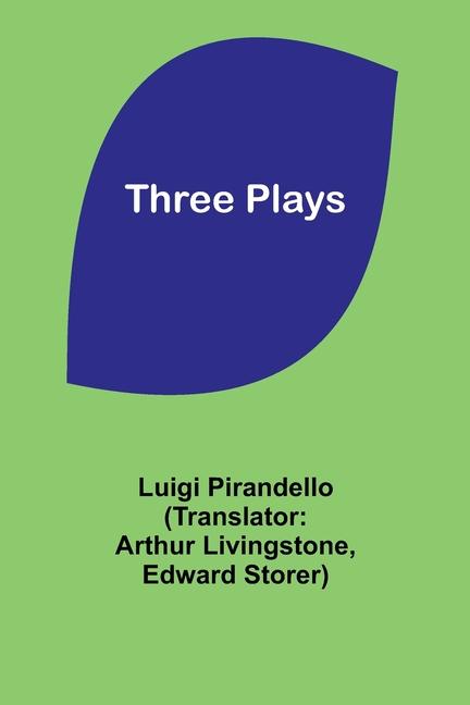 Book Three Plays Arthur Livingstone