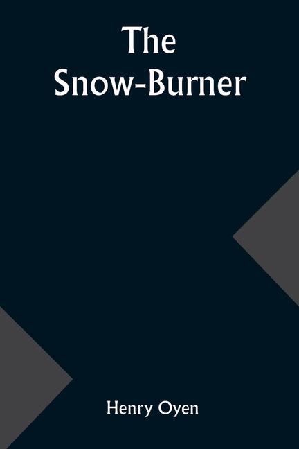 Carte The Snow-Burner Henry Oyen