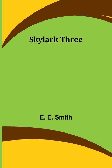 Book Skylark Three E. E. Smith