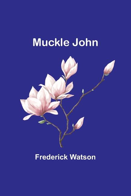 Knjiga Muckle John Frederick Watson
