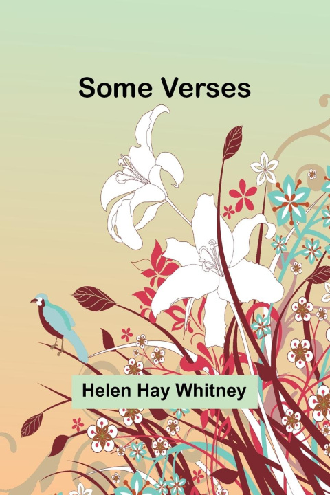 Book Some Verses Helen Hay Whitney