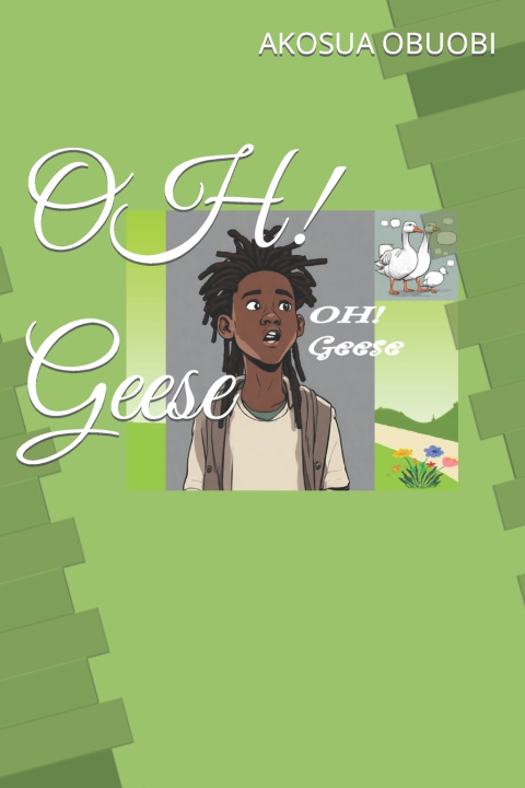 Kniha OH! Geese Akosua Obuobi