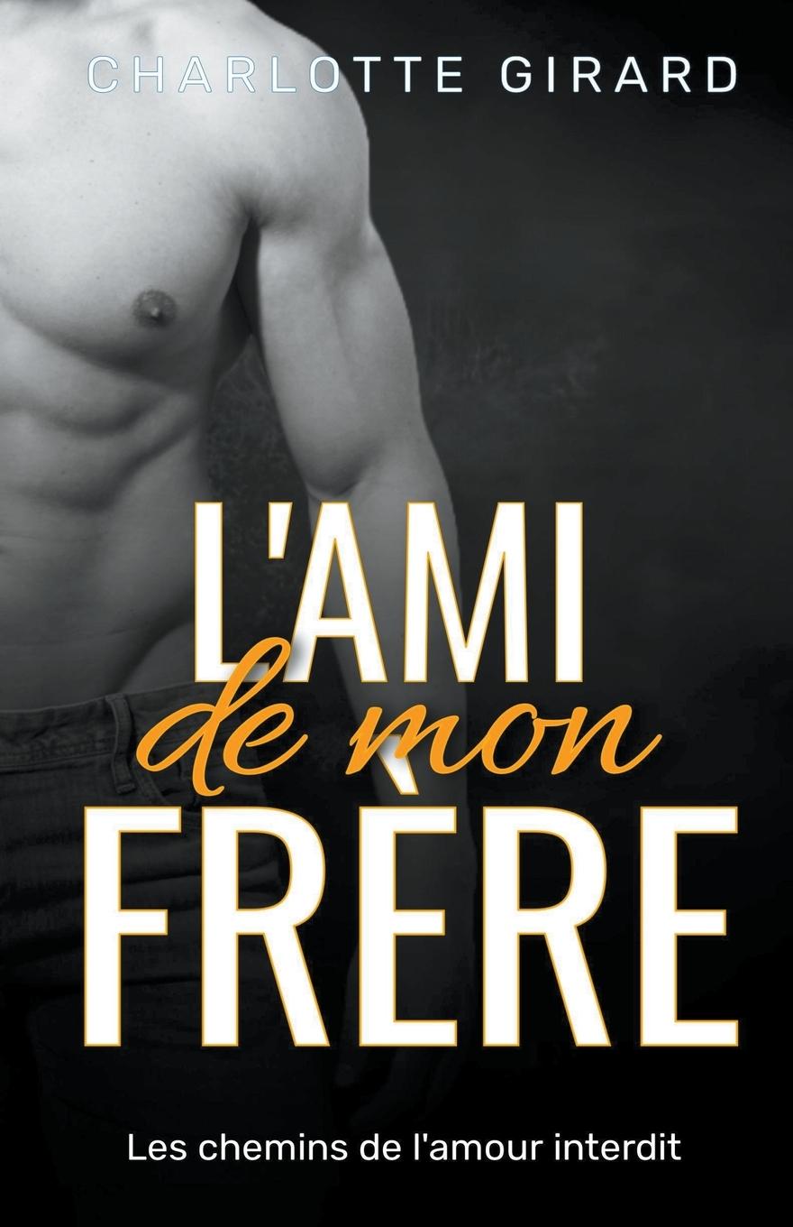 Kniha L'ami de mon fr?re CHARLOTTE GIRARD