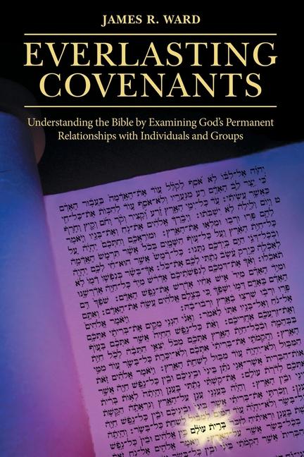 Knjiga Everlasting Covenants James R. Ward
