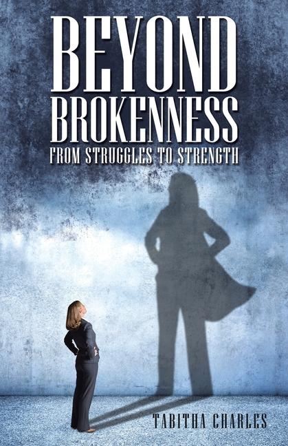 Knjiga Beyond Brokenness Tabitha Charles