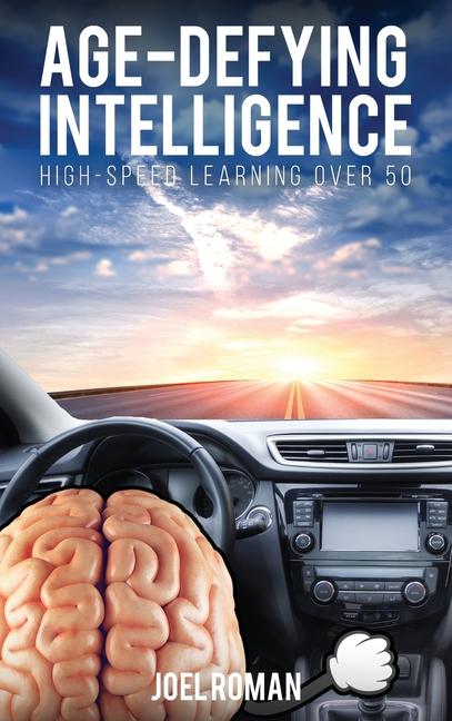 Knjiga Age-Defying Intelligence Joel Roman