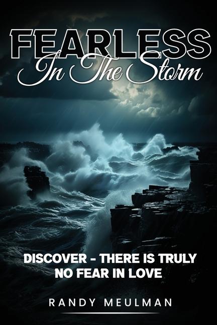 Knjiga Fearless in the Storm Randall Meulman