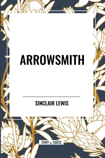 Knjiga Arrowsmith Sinclair Lewis